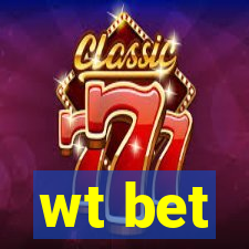 wt bet